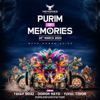 מסיבת נוער PURIM OF MEMORIES 24.3🎪 בתל אביב