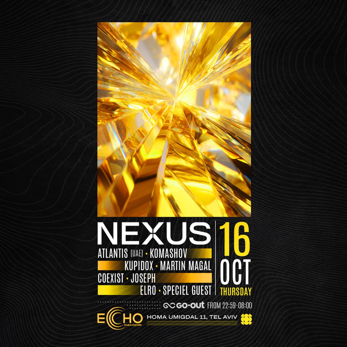 כרטיסים Thursday 16.10 ECHO // NEXUS FESTIVAL | GO-OUT