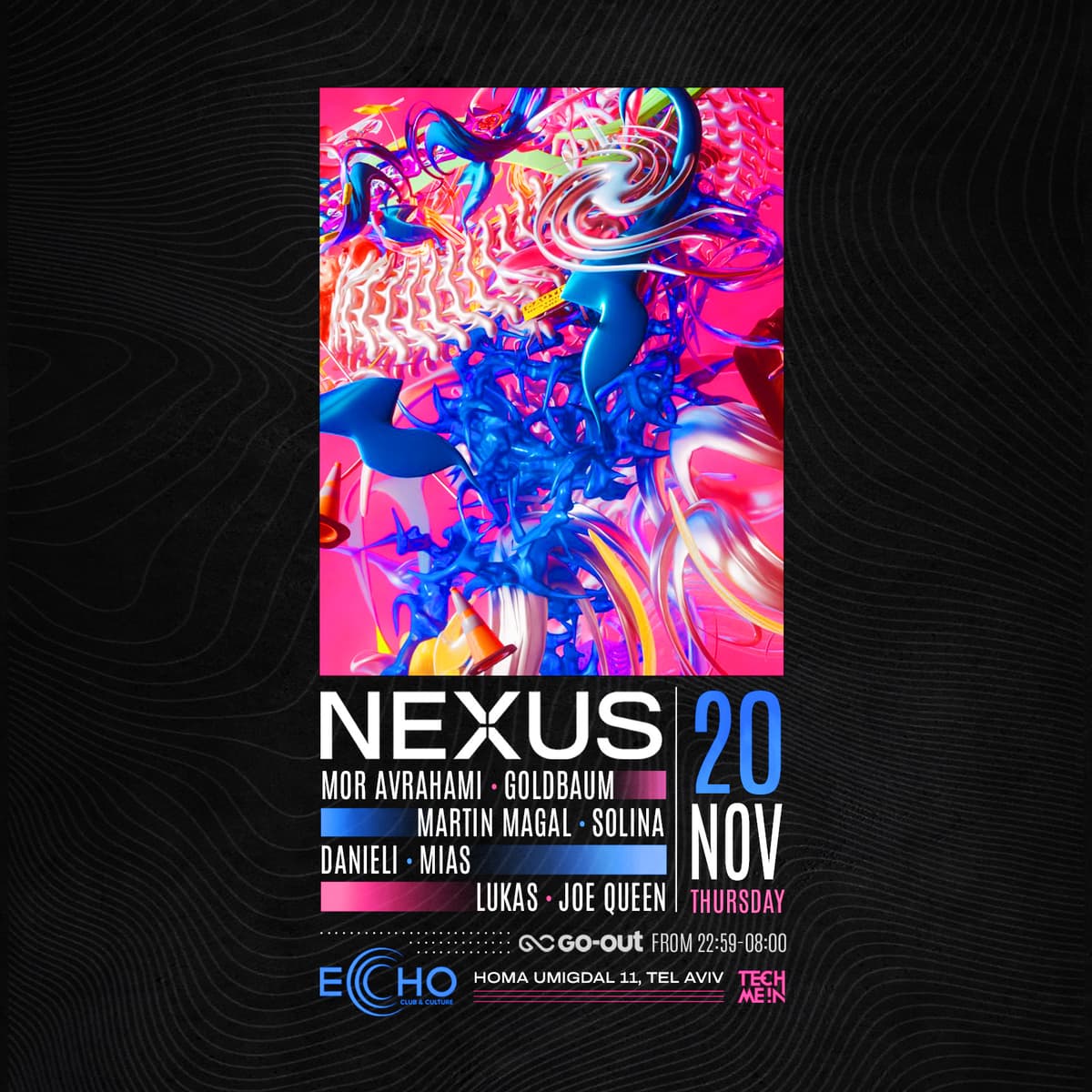 כרטיסים Thursday 20.11 ECHO // NEXUS | GO-OUT