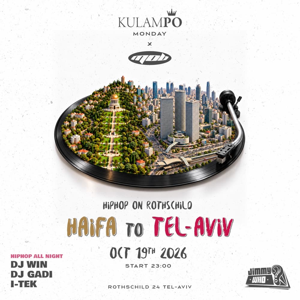 Kulampo Monday x MOB: Haifa Meets Tel Aviv Hip-Hop at Jimmy Who